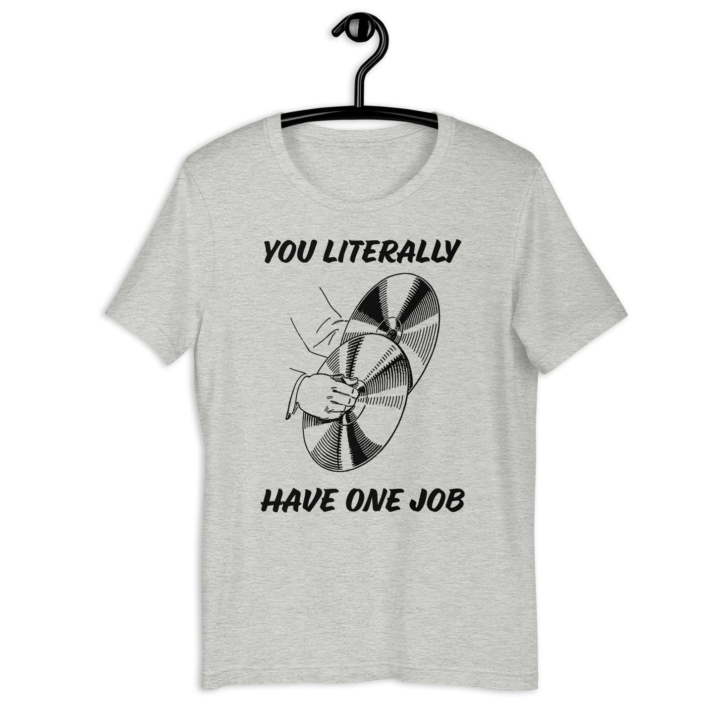 One Job Shirt
