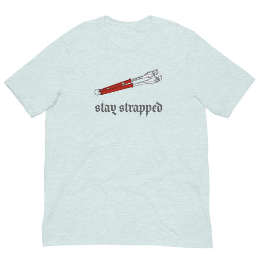 Stay Strapped Shirt